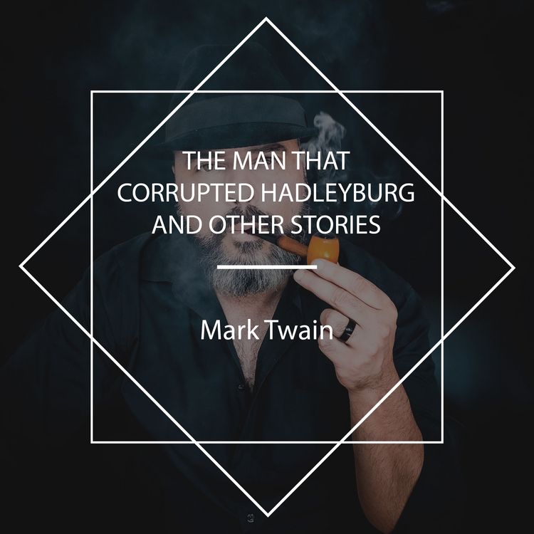 Produktbild: The Man that Corrupted Hadleyburg and Other Stories