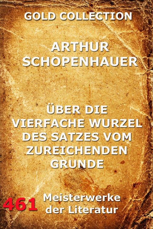 Produktbild: &Uuml;ber die vierfache Wurzel des Satzes vom zureichenden Grunde