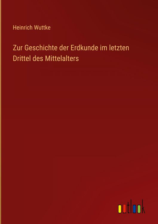 Produktbild: Zur Geschichte der Erdkunde im letzten Drittel des Mittelalters