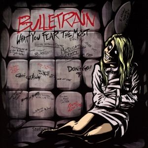 Produktbild: Bulletrain: What You Fear The Most