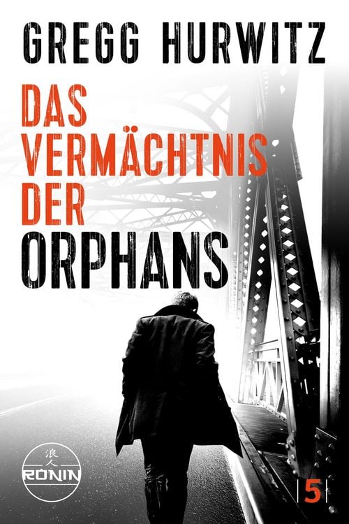 Produktbild: Das Verm&auml;chtnis der Orphans. Ein Orphan X Thriller von Gregg Hurwitz