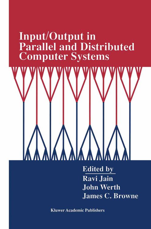 Produktbild: Input/Output in Parallel and Distributed Computer Systems