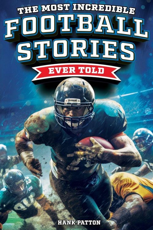 Produktbild: The Most Incredible Football Stories Ever Told