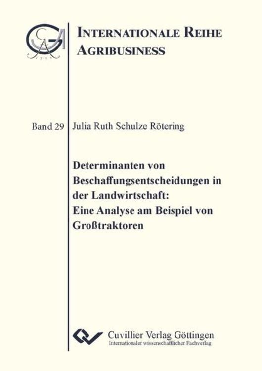 Produktbild: Determinanten von Beschaffungsentscheidungen in der Landwirtschaft: Eine Analyse am Beispiel Großtraktoren