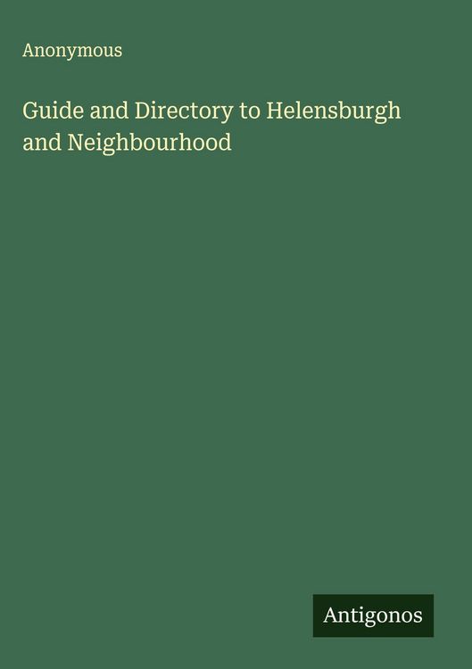 Produktbild: Guide and Directory to Helensburgh and Neighbourhood