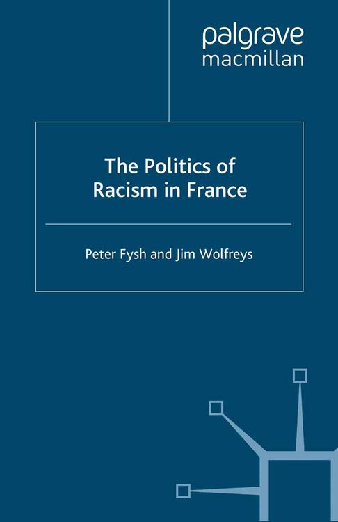 Produktbild: The Politics of Racism in France