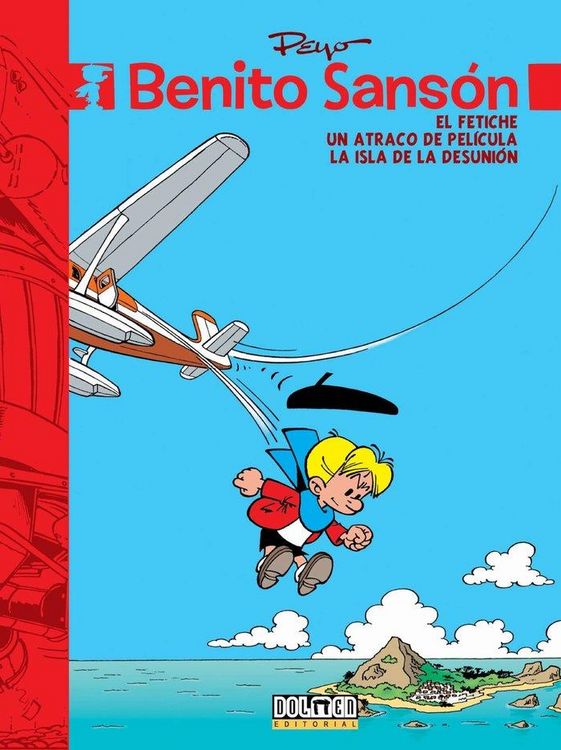 Produktbild: Benito Sans&oacute;n 04: El Fetiche - Un Atraco De Pel&iacute;cula - La Isla De La Desuni&oacute;n.
