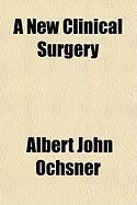 Produktbild: A New Clinical Surgery