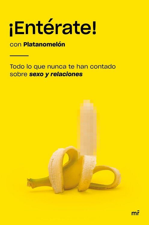 Produktbild: &iexcl;Ent&eacute;rate! : todo lo que nunca te han contado sobre sexo y relaciones