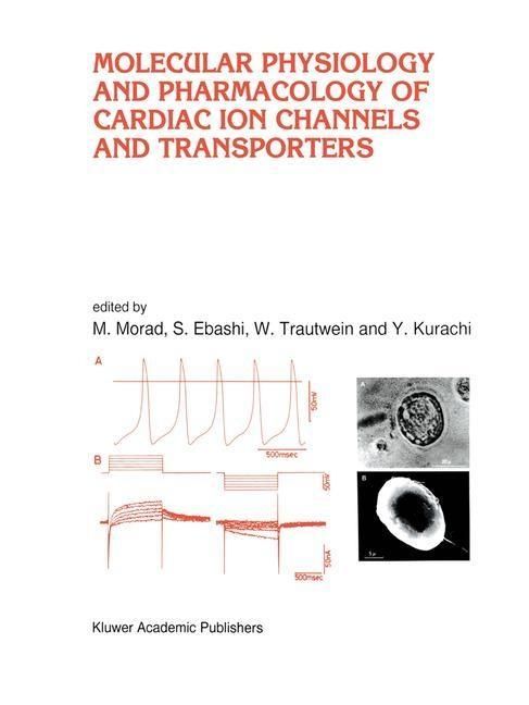 Produktbild: Molecular Physiology and Pharmacology of Cardiac Ion Channels and Transporters