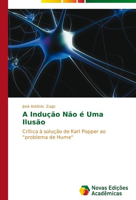 Produktbild: Zago, J: Indu&ccedil;&atilde;o N&atilde;o &eacute; Uma Ilus&atilde;o