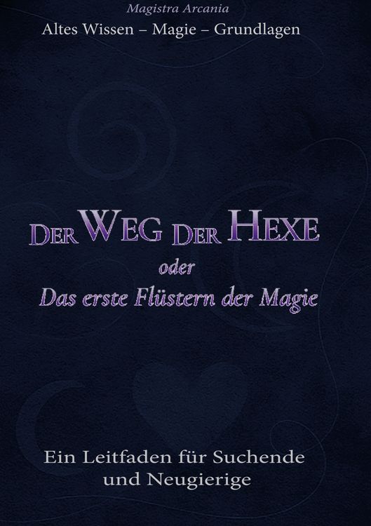 Produktbild: Der Weg der Hexe oder Das erste Fl&uuml;stern der Magie