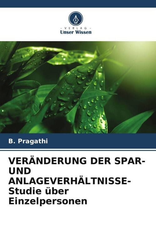 Produktbild: VER&Auml;NDERUNG DER SPAR- UND ANLAGEVERH&Auml;LTNISSE- Studie &uuml;ber Einzelpersonen