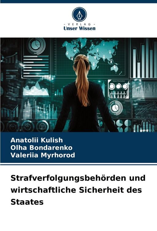 Produktbild: Strafverfolgungsbeh&ouml;rden und wirtschaftliche Sicherheit des Staates