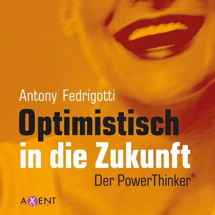Produktbild: Optimistisch in die Zukunft
