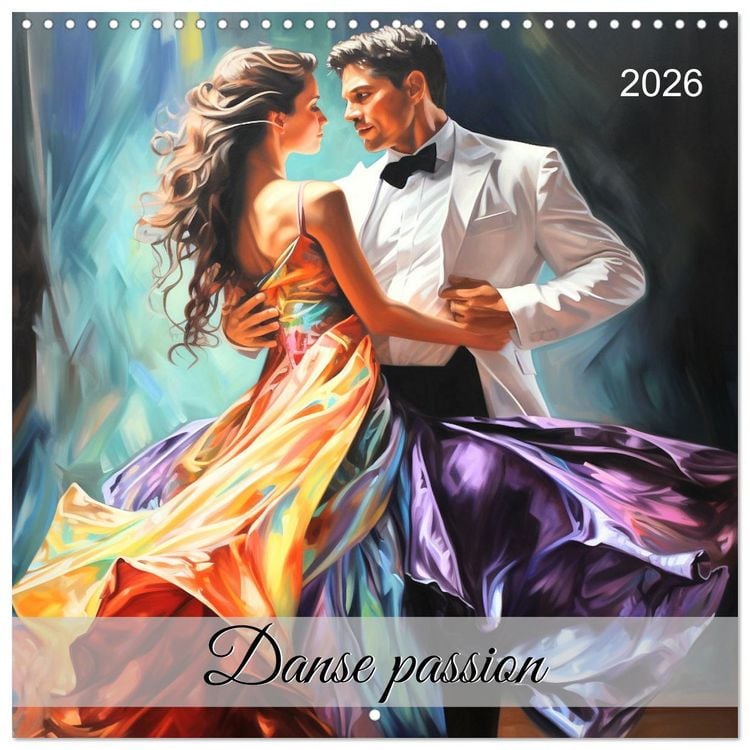 Produktbild: Danse passion (Calendrier mural carr&eacute; 2026 30x30 cm) Calendrier double avec une page pour vos prises de notes