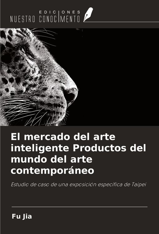 Produktbild: El mercado del arte inteligente Productos del mundo del arte contempor&aacute;neo