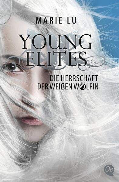 Produktbild: Young Elites 3. Die Herrschaft der wei&szlig;en W&ouml;lfin