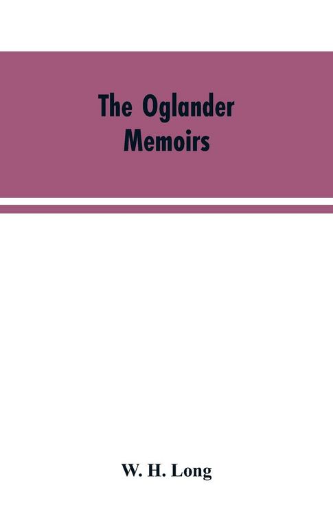 Produktbild: The Oglander memoirs
