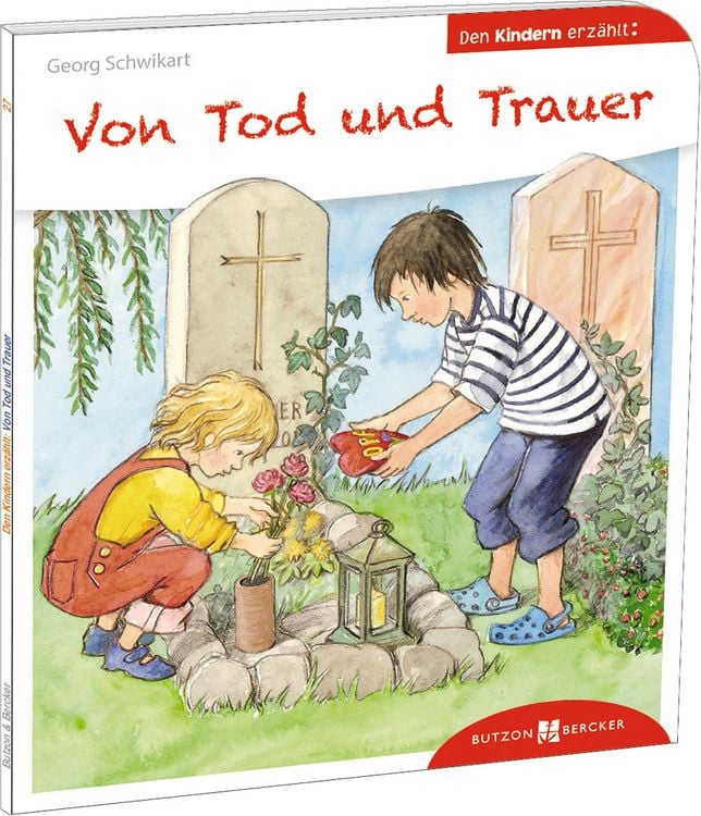 Produktbild: Von Tod und Trauer den Kindern erz&auml;hlt