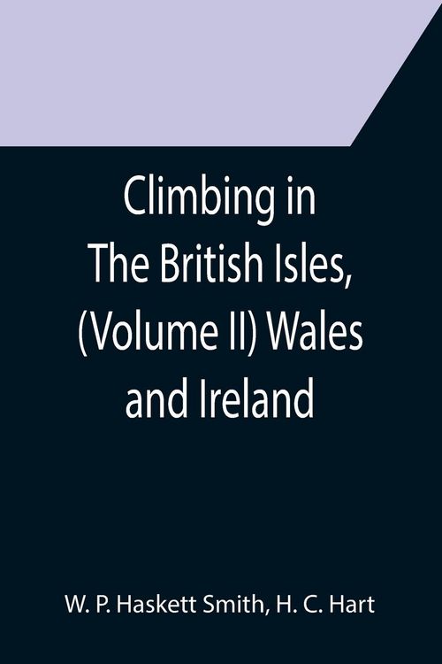 Produktbild: Climbing in The British Isles, (Volume II) Wales and Ireland