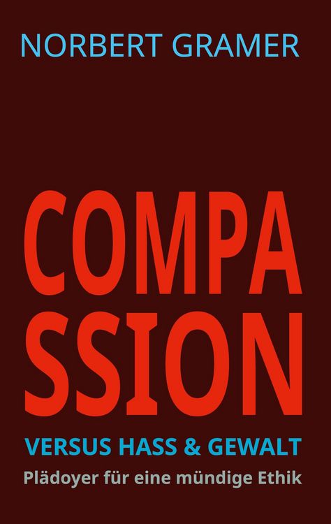 Produktbild: Compassion versus Hass & Gewalt
