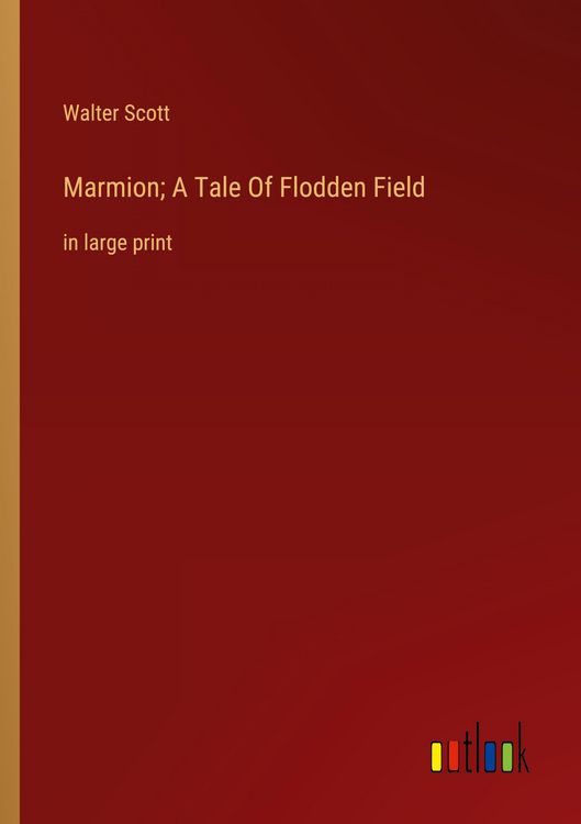 Produktbild: Marmion; A Tale Of Flodden Field