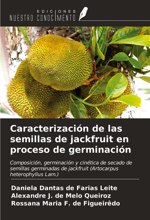 Produktbild: Caracterizaci&oacute;n de las semillas de jackfruit en proceso de germinaci&oacute;n