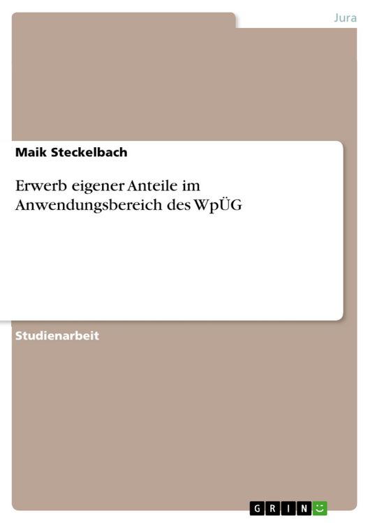 Produktbild: Erwerb eigener Anteile im Anwendungsbereich des Wp&Uuml;G