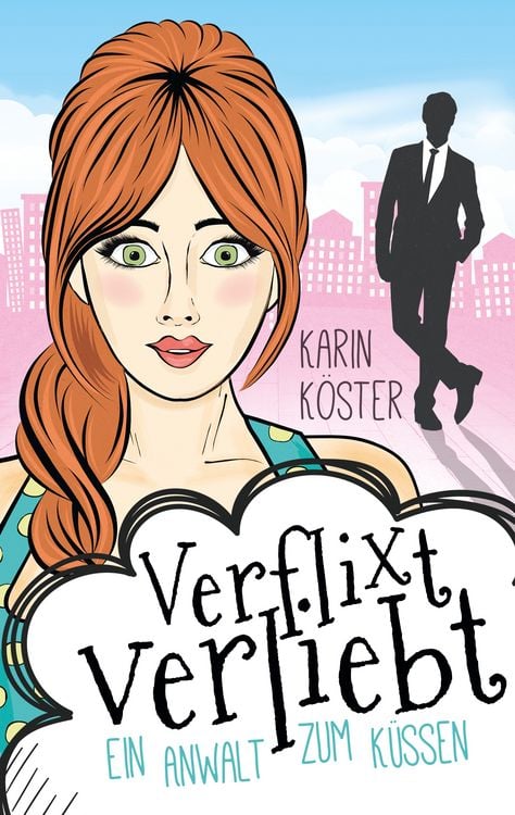 Produktbild: Verflixt verliebt - Ein Anwalt zum K&uuml;ssen