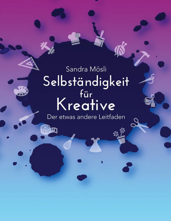 Produktbild: Selbst&auml;ndigkeit f&uuml;r Kreative