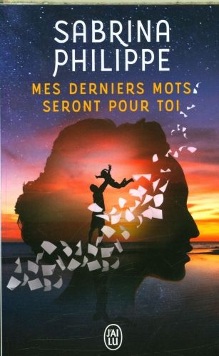 Produktbild: Mes derniers mots seront pour toi