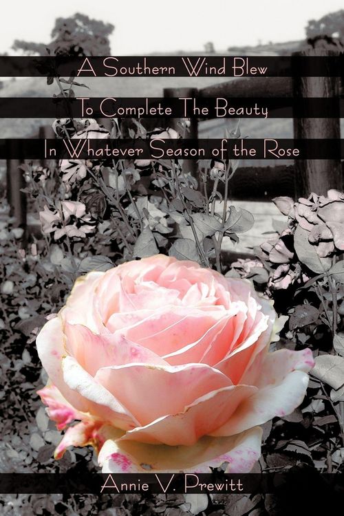 Produktbild: A Southern Wind Blew to Complete the Beauty in Whatever Season of the Rose