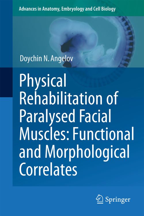 Produktbild: Physical Rehabilitation of Paralysed Facial Muscles: Functional and Morphological Correlates