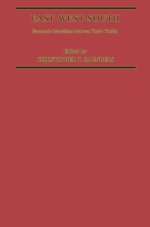 Produktbild: East-West-South: Economic Interaction between Three Worlds