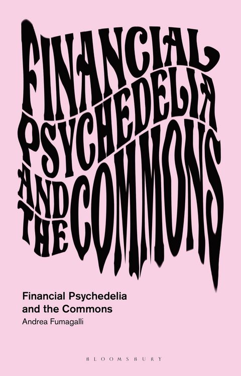 Produktbild: Financial Psychedelia and the Commons