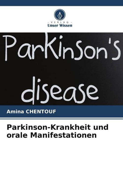 Produktbild: Parkinson-Krankheit und orale Manifestationen