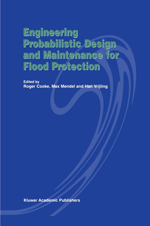 Produktbild: Engineering Probabilistic Design and Maintenance for Flood Protection
