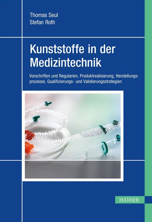 Produktbild: Kunststoffe in der Medizintechnik