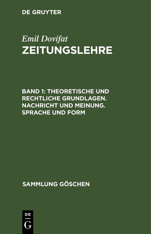 Produktbild: Theoretische und rechtliche Grundlagen. Nachricht und Meinung. Sprache und Form