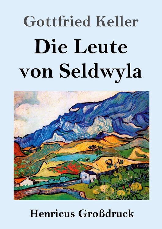 Produktbild: Die Leute von Seldwyla (Gro&szlig;druck)