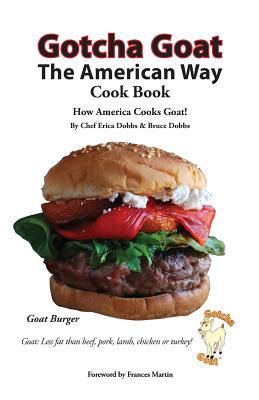 Produktbild: Gotcha Goat the American Way Cook Book