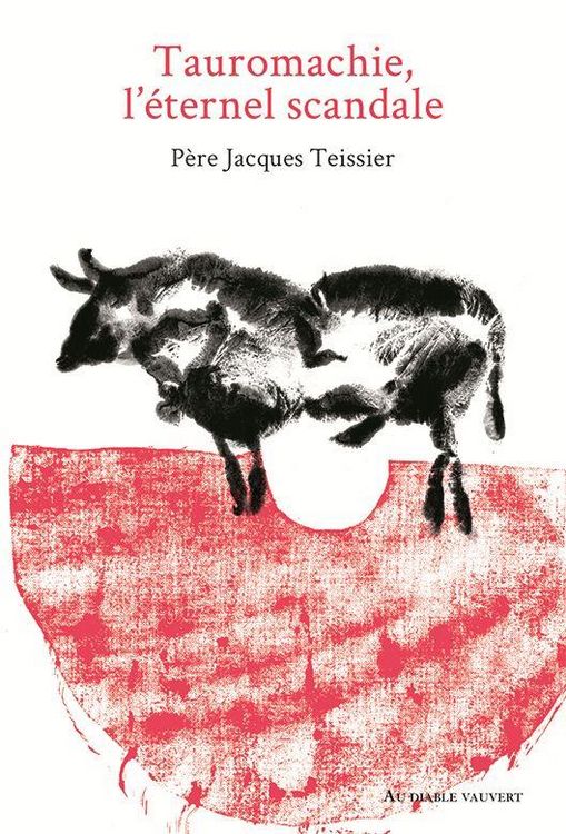 Produktbild: Tauromachie, l'&eacute;ternel scandale