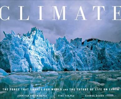 Produktbild: Climate: The Force That Shapes Our World and the Future of Life on Earth