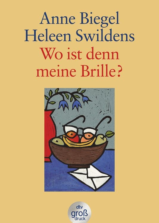 Bild vom Artikel Wo ist denn meine Brille? vom Autor Anne Biegel