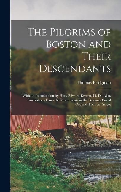 Produktbild: The Pilgrims of Boston and Their Descendants