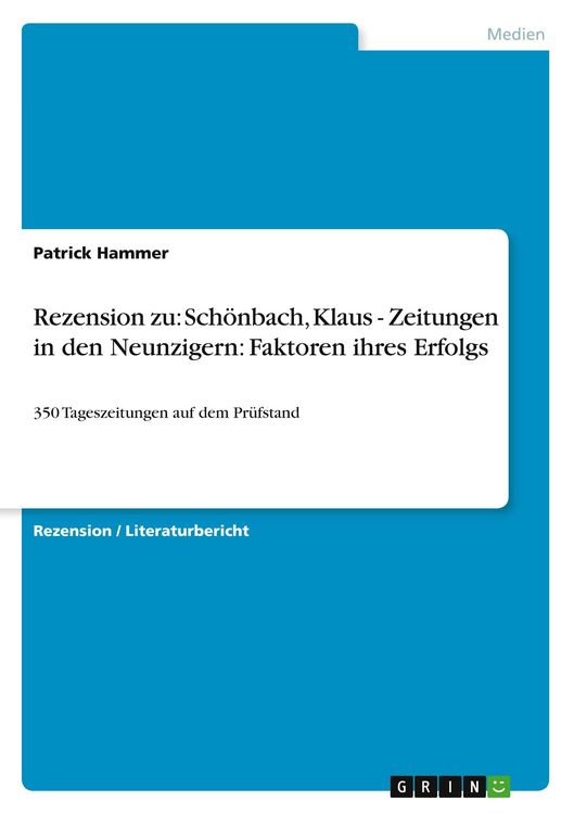 Produktbild: Rezension zu: Sch&ouml;nbach, Klaus - Zeitungen in den Neunzigern: Faktoren ihres Erfolgs