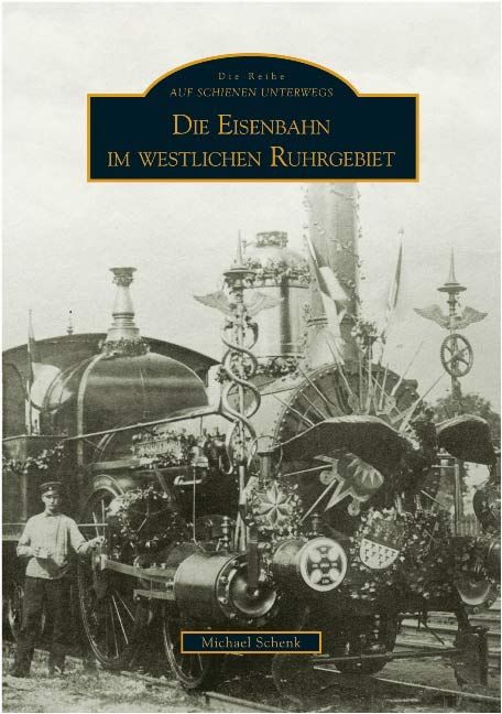 Produktbild: Eisenbahnen im westlichen Ruhrgebiet