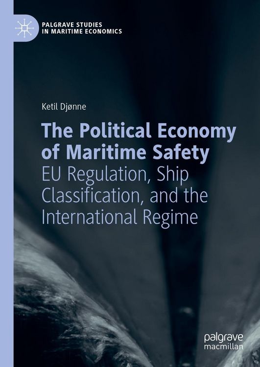 Produktbild: The Political Economy of Maritime Safety