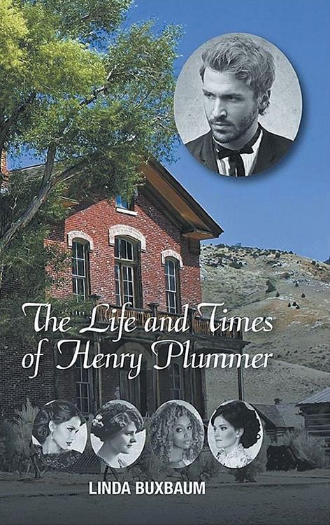 Produktbild: The Life and Times of Henry Plummer
